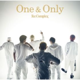 One  Only / Re:Complex