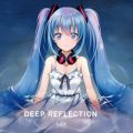 Clean Tears̋/VO - come to the surface (Deep Reflection Remix) (feat. ~N)