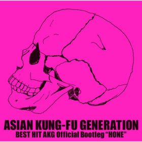 アルバム - BEST HIT AKG Official Bootleg “HONE” / ASIAN KUNG-FU GENERATION