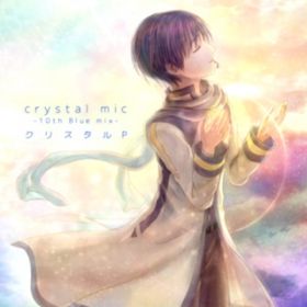 Ao - crystal mic-10th Blue Mix- / HzEdge(NX^P)