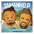 Tamanho P (Ao Vivo) (Ao Vivo) feat. Thiago Brava