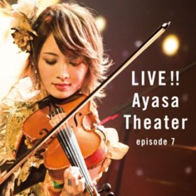 ؐ!jVA (LIVE!! Ayasa Theater episode 7) / Ayasa