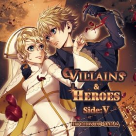 Ao - VILLAINS  HEROES `Side:V` / ЂƂ~܁