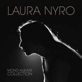 I Never Meant To Hurt You (Mono Version) / Laura Nyro