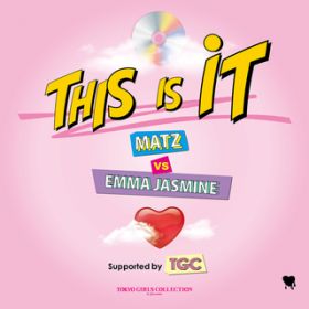Ao - This Is It Supported by TGC / MATZ/Emma Jasmine