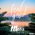 Metis̋/VO - Feel Good (feat. 830)