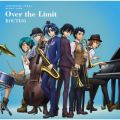 ROUTE85(^gRx^cY^cᐬ^؏l^^VJIl)̋/VO - Over the Limit(TV size)