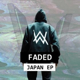 アルバム - Faded Japan - EP / Alan Walker