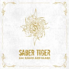 Ao - Live: HALOS AND GLARE / SABER TIGER