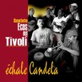 Echale Candela (Remasterizado)