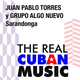 Ao - Sarandonga (Remasterizado) / Juan Pablo Torres^Grupo Algo Nuevo