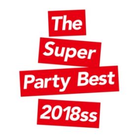 Ao - The Super Party Best -2018ss- / SME Trax