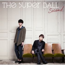 Second Acoustic ver / The Super Ball