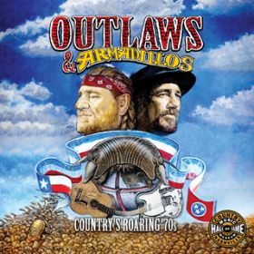 Ao - Outlaws  Armadillos: Country's Roaring '70s / Various Artists