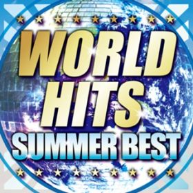 Ao - WORLD HITS SUMMER BEST / Party Town