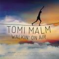 Ao - Walkin' On Air / TOMI MALM