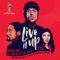 Nicky Jam^Will Smith^Era Istrefi̋/VO - Live It Up (Official Song 2018 FIFA World Cup Russia)
