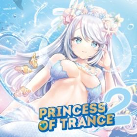 Ao - PRINCESS OF TRANCE #02 / DJ Genki