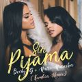 Becky G̋/VO - Sin Pijama (Kumbia Remix)