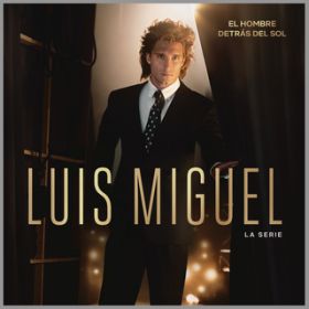 Ao - Luis Miguel La Serie (Soundtrack) / Various Artists
