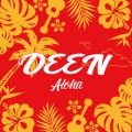 DEEN̋/VO - Aloha