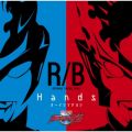 ウルトラマンR／B オープニング主題歌 Hands