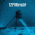 アルバム - ALL TIME BEST -FAN BEST- (EXTRA EDITION) / UVERworld