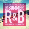 Star Base Records Presents The Summer RB -Driving Edition^