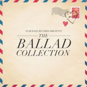Ao - Star Base Records Presents The Ballad Collection / Various Artists