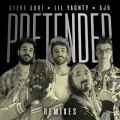 Ao - Pretender (Remixes) feat. Lil Yachty/AJR / Steve Aoki