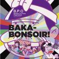 BDPDO -Bakabon-no Papa Organization- (ÓcVA쎩RÂqA쒆AXqVAΓcANFG)̋/VO - BAKA-BONSOIR!(TV-Size instrumental)