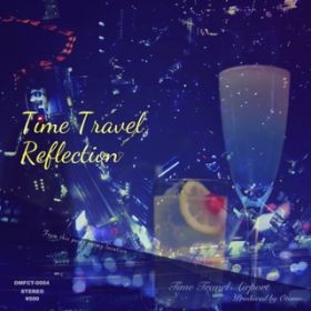 Ao - Time Travel Reflection / Ƃ