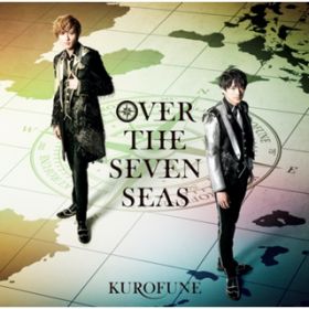 Ao - OVER THE SEVEN SEAS / KUROFUNE
