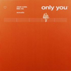 Only You (Acoustic) / Little Mix