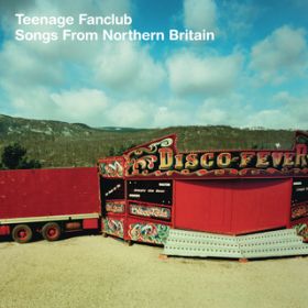 Your Love Is the Place Where I Come From / Teenage Fanclub