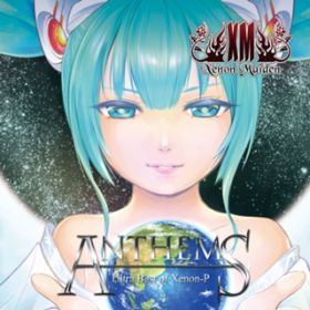 Ao - ANTHEMS -Xenon-P Classics- / LZmP