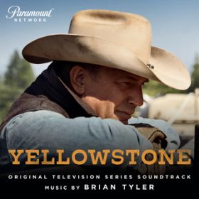 Ao - Yellowstone (Original Television Series Soundtrack) / Brian Tyler