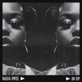On Top / Nadia Rose