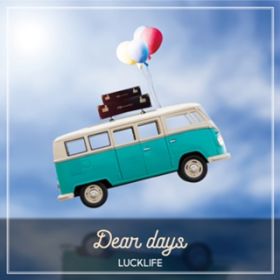 アルバム - Dear days / ラックライフ