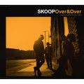 Ao - Over  Over / SKOOP