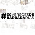 Ao - #30Versoes / Barbara Dias