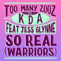 So Real (Warriors) feat. Jess Glynne