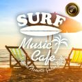 Surf Music Cafe ` ̂т蒮Cӂ̃bNXEAR[XeBbNEM^[^