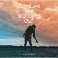 ポルノグラフィティの曲/シングル - Zombies are standing out