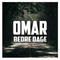 Omar̋/VO - Bedre Dage feat. PAY