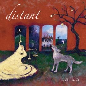 アルバム - distant / taika