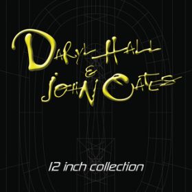 Some Things Are Better Left Unsaid (Special New Mix) / Daryl Hall & John Oates