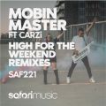 Ao - High For The Weekend (Remixes 1) [featD CARZi] / Mobin Master