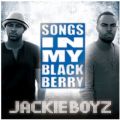 Ao - Songs In My Blackberry / Jackie Boyz