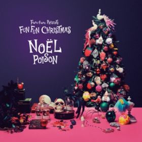 Ao - Francfranc Presents Fun Fun Christmas - NOEL POISON - / Various Artists